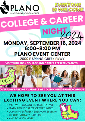 College and Career Night - September 16, 2024 at Plano Event Center from 6-8 p.m.